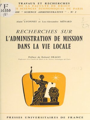 cover image of Recherches sur l'administration de mission dans la vie locale